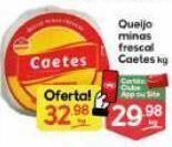 Supermercados Princesa Queijo minas frescal caetes kg oferta