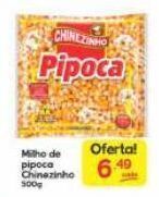 Supermercados Princesa Milho de pipoca chinezinho 500g oferta