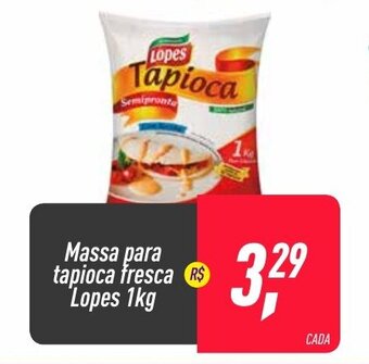 Frangolândia Massa para Tapioca Fresca Lopes 1kg oferta