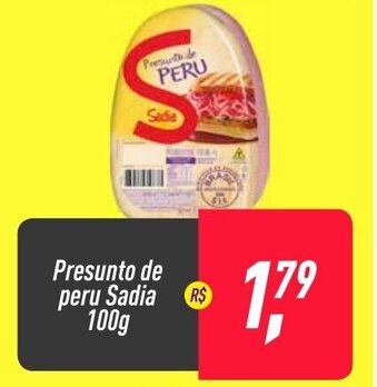 Frangolândia Presunto de peru Sadia 100g oferta