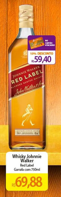 Atacadão Whisky Johnnie Walker Red Label Garrafa com 750ml oferta