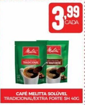 Fort Atacadista CAFÉ MELITTA SOLÚVEL TRADICIONAL/EXTRA FORTE SH 40G oferta