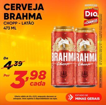 Dia CERVEJA BRAHMA CHOPP - LATÃO 473 ML oferta