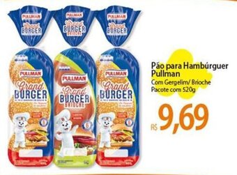 Atacadão Pão para Hambúrguer Pullman Com Gergelim/Brioche Pacote com 520g oferta