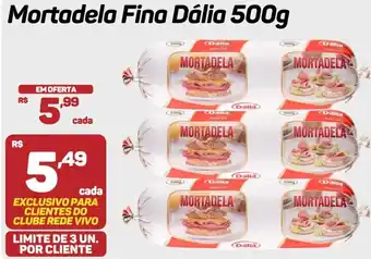 Mortadela Fina Dália 500g