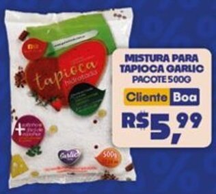 MISTURA PARA TAPIOCA GARLIC PACOTE 500G