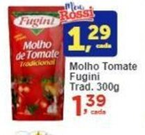 Rossi Supermercado Molho Tomate Fugini Trad. 300g oferta