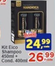 Rossi Supermercado Kit Eico Shampoo 450ml + Cond. 400ml. oferta
