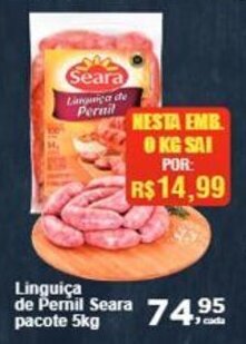 Rossi Supermercado Linguiça de Pernil Seara pacote 5kg oferta