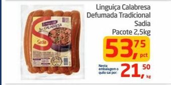 Linguiça calabresa defumada tradicional sadia pacote 2,5kg