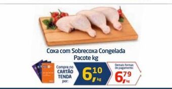 Tenda Atacado Coxa com sobrecoxa congelada pacote kg oferta