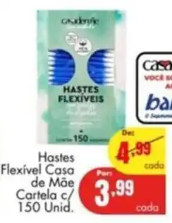 Hastes Flexível Casa de Mãe Cartela c/ 150 Unid.