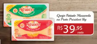 Queijo Fatiado Mussarela ou President 1kg