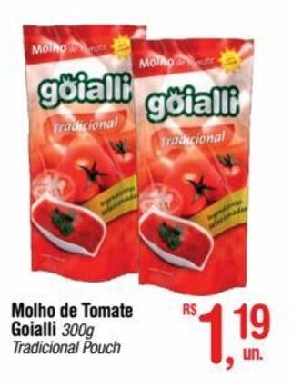 Fort Atacadista Molho de Tomate Goialli 300g Tradicional Pouch oferta