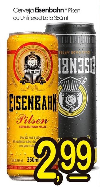 ServBem Cerveja Eisenbahn * Pilsen ou Unfiltered Lata 350ml oferta