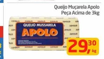 Tenda Atacado Queijo muçarela apolo peça acima de 3kg oferta