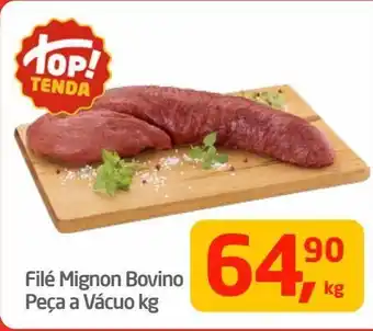 Tenda Atacado Filé mignon bovino peça a vácuo kg oferta