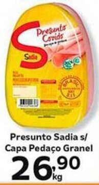 Supermercados Tauste Presunto Sadia s/ Capa Pedaço Granel kg oferta