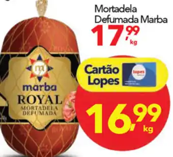 Lopes Supermercados Mortadela Defumada Marba 1kg oferta