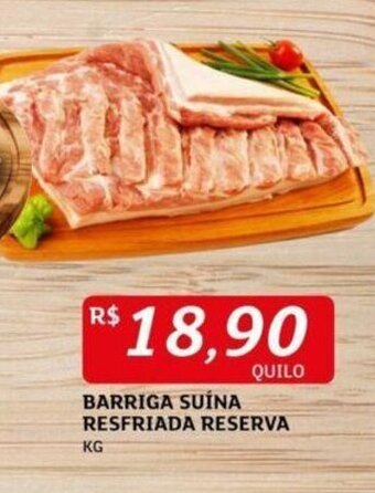 Assaí Atacadista BARRIGA SUÍNA RESFRIADA RESERVA KG oferta