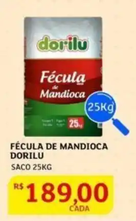 Assaí Atacadista FÉCULA DE MANDIOCA DORILU SACO 25KG oferta