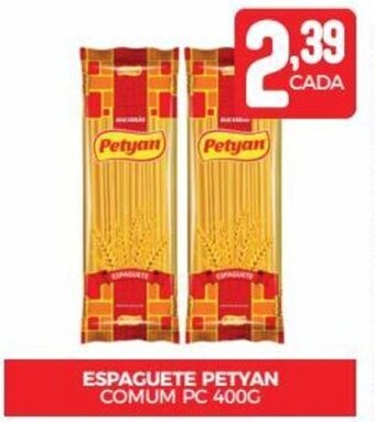 Fort Atacadista ESPAGUETE PETYAN COMUM PC 400G oferta