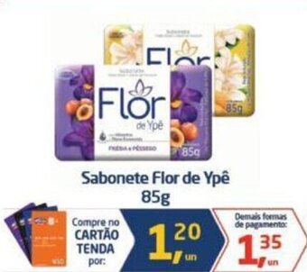 Tenda Atacado Sabonete Flor de Ypê 85g oferta