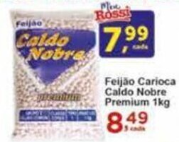 Rossi Supermercado Feijão Carioca Caldo Nobre Premium 1kg oferta