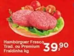 Rossi Supermercado Hambúrguer Fresco Trad. ou Premium Fraldinha kg oferta