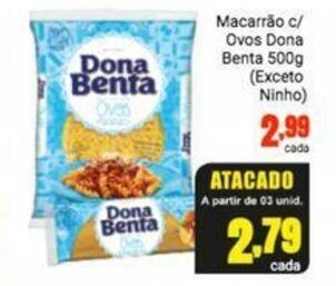 Barbosa Supermercados Macarrao c/ Ovos Dona Benta 500g oferta