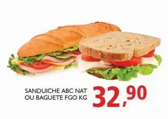 Sanduíche abc nat ou baguete fgo kg