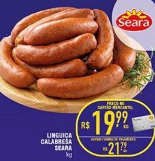 Mercantil Rodrigues Linguiça calabresa seara kg oferta