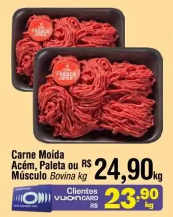 Fort Atacadista Carne Moída Acém, Paleta ou Músculo Bovina kg oferta