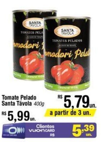 Fort Atacadista Tomate Pelado Santa Távola 400g oferta
