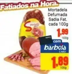Barbosa Supermercados Mortadela Defumada Sadia Fatiada 100g oferta