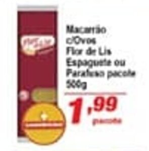 Ricoy Supermercados Macarrao c/ Ovos Flor de Lis Espaguete ou Paratuso 500g oferta