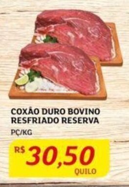Assaí Atacadista COXÃO DURO BOVINO RESFRIADO RESERVA PC/KG oferta
