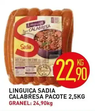 Calvo Atacadista LINGUIÇA SADIA CALABRESA PACOTE 2,5KG oferta