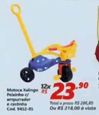 Motoca Xalingo Peixinho c/ empurrador e cestinha