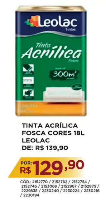 Casa Show Tinta Acrilica Fosca Cores 18L Leolac oferta