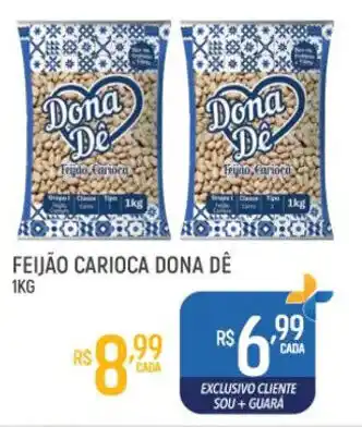 Supermercado Guará FEIJÃO CARIOCA DONA DÊ 1KG oferta