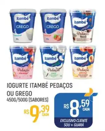 Supermercado Guará IOGURTE ITAMBÉ PEDAÇOS OU GREGO 450G/500G (SABORES) oferta