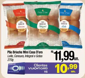 Fort Atacadista Pão Brioche Mini Casa D'oro Leite, Cenoura, Integral e Gotas 270g oferta