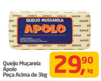 Tenda Atacado Queijo Muçarela Apolo Peça Acima de 3kg oferta