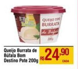 Max Atacadista Queijo Burrata de Búfala Bom Destino Pote 200g oferta