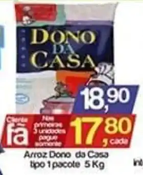 Supermercados Gricki Arroz Dono da Casa tipo 1 pacote 5 Kg oferta