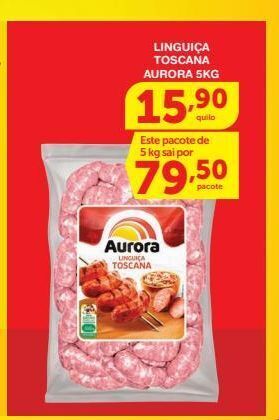 Roldão Linguiça toscana aurora 5kg oferta