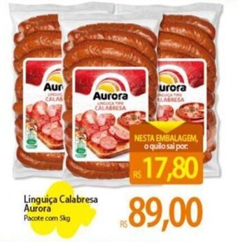 Atacadão Linguiça Calabresa Aurora Pacote com 5kg oferta