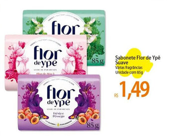 Atacadão Sabonete Flor de Ypê Suave Várias fragrâncias Unidade com 85g oferta