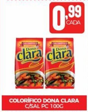 Fort Atacadista COLORÍFICO DONA CLARA C/SAL PC 100G oferta